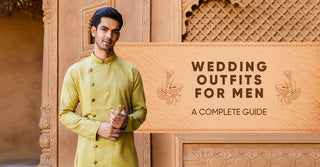 Wedding Outfits For Men – A Complete Guide
